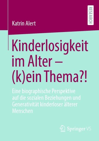 Imagen de portada: Kinderlosigkeit im Alter – (k)ein Thema?! 9783658338930