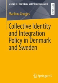 Cover image: Collective Identity and Integration Policy in Denmark and Sweden 9783658339715