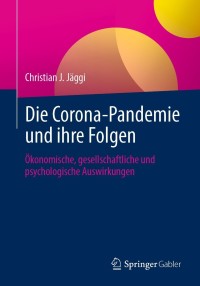 Imagen de portada: Die Corona-Pandemie und ihre Folgen 9783658339760