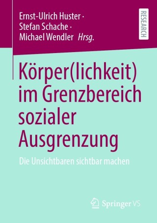 Cover image: Körper(lichkeit) im Grenzbereich sozialer Ausgrenzung 9783658340124