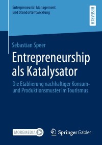 Cover image: Entrepreneurship als Katalysator 9783658340223