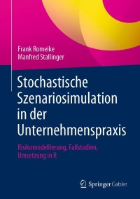 Cover image: Stochastische Szenariosimulation in der Unternehmenspraxis 9783658340629