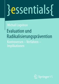 表紙画像: Evaluation und Radikalisierungsprävention 9783658341299