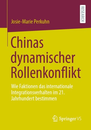 Cover image: Chinas dynamischer Rollenkonflikt 9783658341350