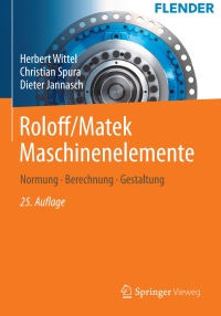 Imagen de portada: Roloff/Matek Maschinenelemente 25th edition 9783658341596