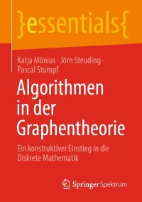 表紙画像: Algorithmen in der Graphentheorie 9783658341756