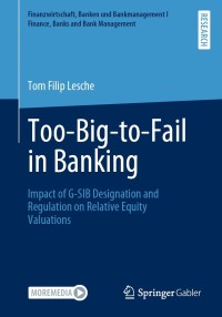 Omslagafbeelding: Too-Big-to-Fail in Banking 9783658341817