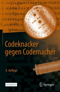 Cover image: Codeknacker gegen Codemacher 4th edition 9783658341886