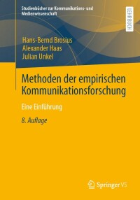 Imagen de portada: Methoden der empirischen Kommunikationsforschung 8th edition 9783658341947