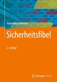 Cover image: Sicherheitsfibel 2nd edition 9783658341985