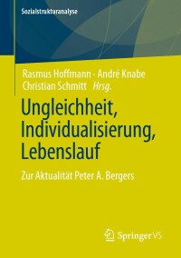 Cover image: Ungleichheit, Individualisierung, Lebenslauf 9783658342227