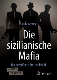 صورة الغلاف: Die sizilianische Mafia 9783658342500