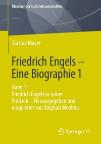 Titelbild: Friedrich Engels – Eine Biographie 1 9783658342807