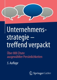 Cover image: Unternehmensstrategie – treffend verpackt 5th edition 9783658343170