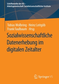 Cover image: Sozialwissenschaftliche Datenerhebung im digitalen Zeitalter 9783658343958