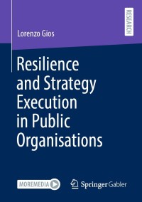 Cover image: Resilience and Strategy Execution in Public Organisations 9783658344665