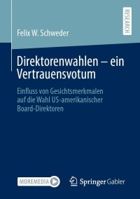 Cover image: Direktorenwahlen – ein Vertrauensvotum 9783658344764