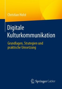 Cover image: Digitale Kulturkommunikation 9783658344849