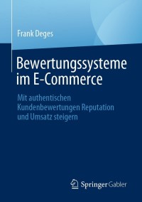 صورة الغلاف: Bewertungssysteme im E-Commerce 9783658344924