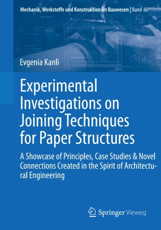 صورة الغلاف: Experimental Investigations on Joining Techniques for Paper Structures 9783658345006