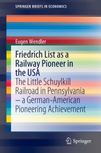 Cover image: Friedrich List as a Railway Pioneer in the USA 9783658345259