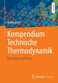 Omslagafbeelding: Kompendium Technische Thermodynamik 9783658345396