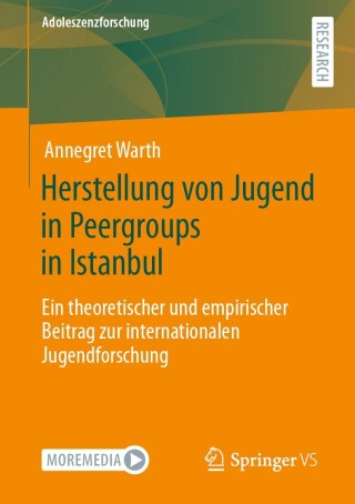 Cover image: Herstellung von Jugend in Peergroups in Istanbul 9783658345532