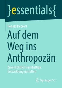 Cover image: Auf dem Weg ins Anthropozän 9783658346119