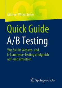 Cover image: Quick Guide A/B Testing 9783658346485