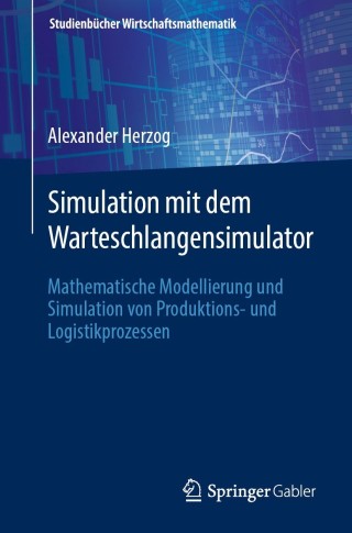 Cover image: Simulation mit dem Warteschlangensimulator 9783658346676