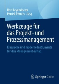 Cover image: Werkzeuge für das Projekt- und Prozessmanagement 9783658347239