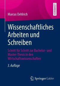 Cover image: Wissenschaftliches Arbeiten und Schreiben 3rd edition 9783658347901