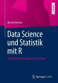 Immagine di copertina: Data Science und Statistik mit R 9783658348243