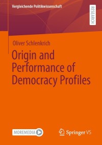 Omslagafbeelding: Origin and Performance of Democracy Profiles 9783658348793