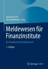 Cover image: Meldewesen für Finanzinstitute 2nd edition 9783658348861