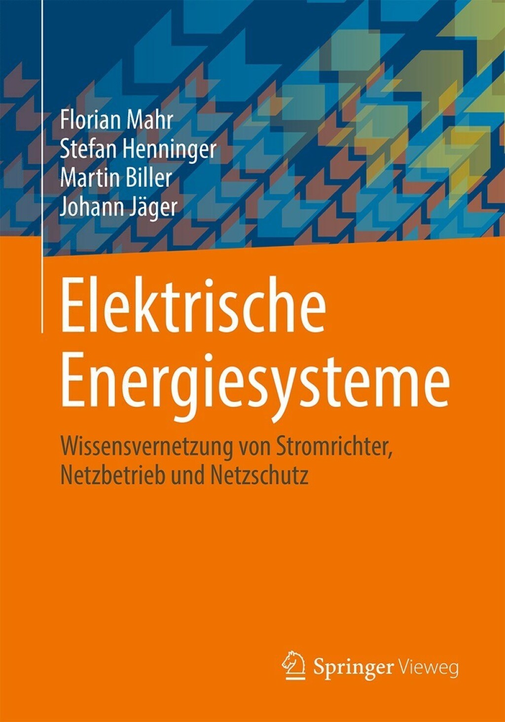 Elektrische Energiesysteme Wissensvernetzung von Stromrichter, Netzbetrieb und  Netzschutz