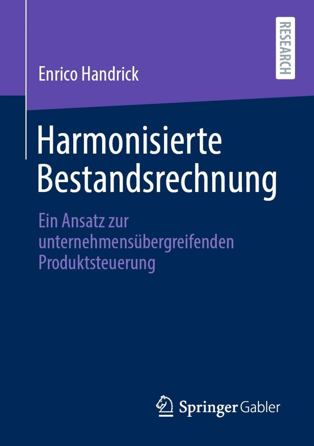 Harmonisierte Bestandsrechnung Ein Ansatz zur unternehmensübergreifenden Produktsteuerung
