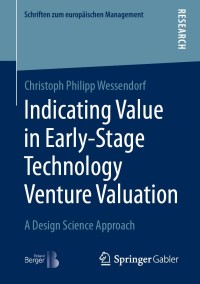 Imagen de portada: Indicating Value in Early-Stage Technology Venture Valuation 9783658349431