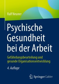 Omslagafbeelding: Psychische Gesundheit bei der Arbeit 4th edition 9783658349738