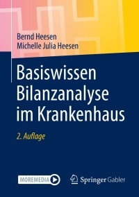 Imagen de portada: Basiswissen Bilanzanalyse im Krankenhaus 2nd edition 9783658350253