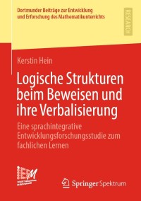 Imagen de portada: Logische Strukturen beim Beweisen und ihre Verbalisierung 9783658350277