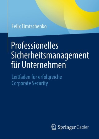 Imagen de portada: Professionelles Sicherheitsmanagement für Unternehmen 9783658350468