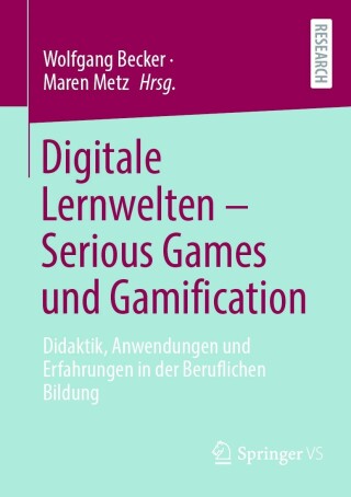 Cover image: Digitale Lernwelten – Serious Games und Gamification 9783658350581