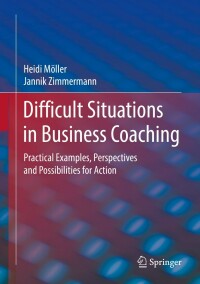 Imagen de portada: Difficult Situations in Business Coaching 9783658350864