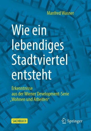Imagen de portada: Wie ein lebendiges Stadtviertel entsteht 9783658351007