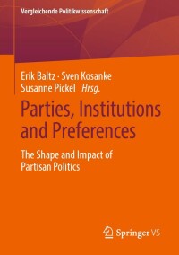 表紙画像: Parties, Institutions and Preferences 9783658351328