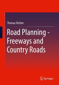 Cover image: Road Planning - Freeways and Country Roads 9783658351885