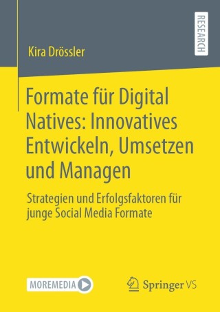 Cover image: Formate für Digital Natives: Innovatives Entwickeln, Umsetzen und Managen 9783658352219