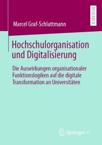 Cover image: Hochschulorganisation und Digitalisierung 9783658352417