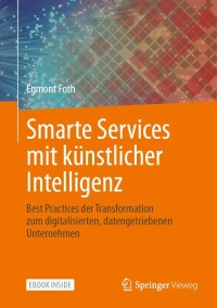 Cover image: Smarte Services mit künstlicher Intelligenz 9783658352431